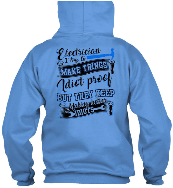 Electrician I Try To Make Things T Shirt, I Love Electrician T Shirt
