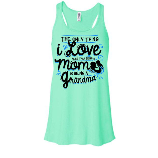 Being A Mom T Shirt, Coolest Grandma Tank Top
