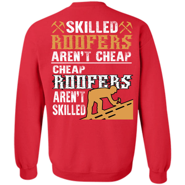 Being A Roofers T Shirt, I Love Roofers Sweatshirt