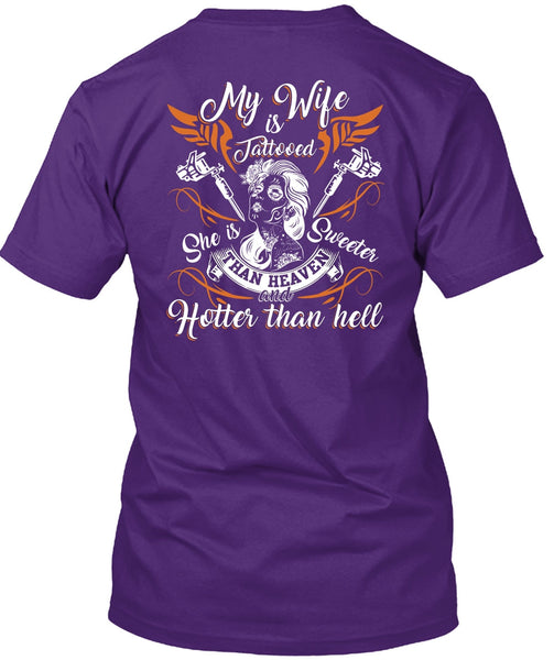 My Wife Is Tattooed T Shirt, She Is Sweeter T Shirt