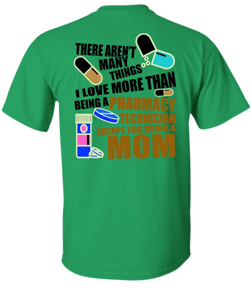 Being A Pharmacy Technician T Shirt, I Love Doctor T Shirt