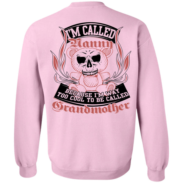 Being A Mother T Shirt, I'm Way Too Cool To Be Called Grandmother Sweatshirt