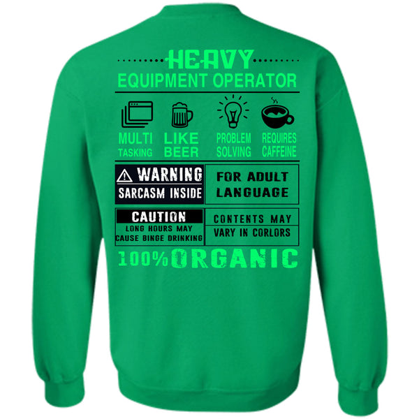 Being A Operator T Shirt, Heavy Equipment Operator Sweatshirt