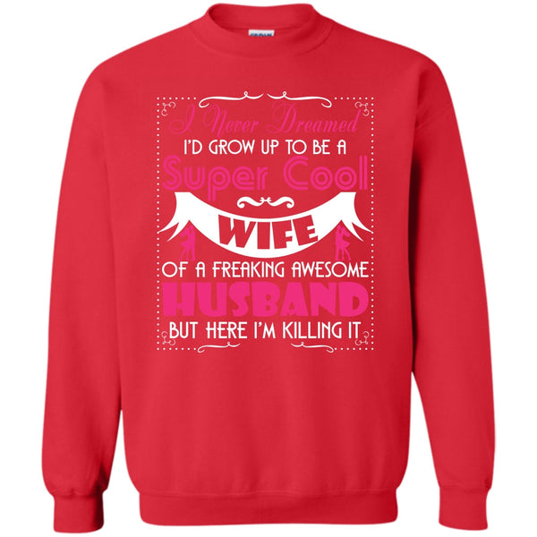 Freaking Awesome Husband T Shirt, Coolest Wife Sweatshirt