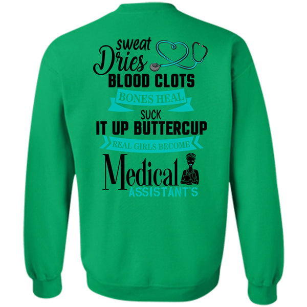 Being A Nurse T Shirt, Real Girl Become Medical Assistant Sweatshirt