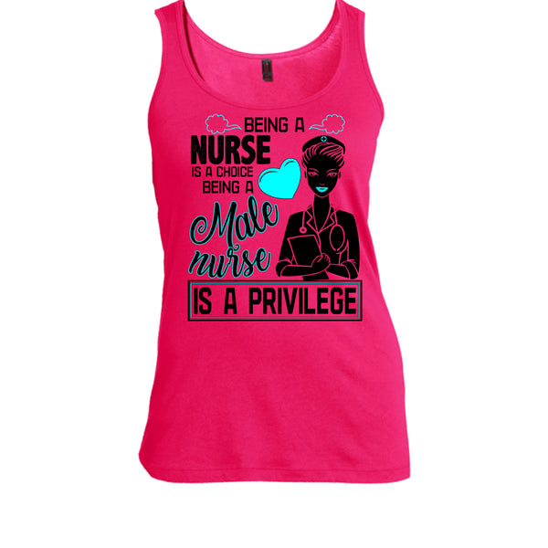 Being A Nurse Is A Choice T Shirt, Coolest Nurse T Shirt, Awesome t-shirts