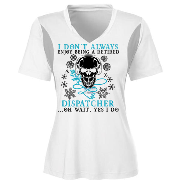 Being A Retired Dispatcher T Shirt, Calls Me A Dispatcher T Shirt, Awesome T-Shirts