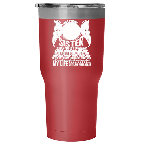 I Miss You My Sister Tumbler 30 oz Stainless Steel, I Love My Sister Travel Mug