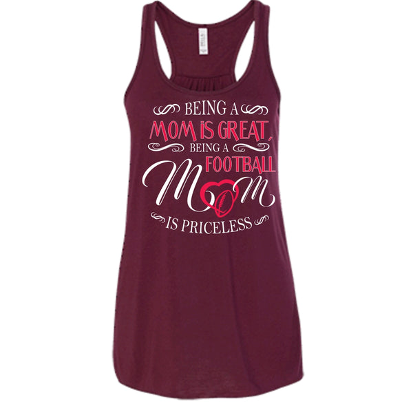 Being A Mom Is Great Shirt, Being A Football Mom Is Priceless Shirt