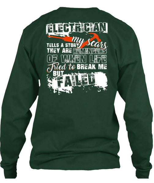 Electrician Tells A Story My Scars T Shirt, Being An Electrician T Shirt