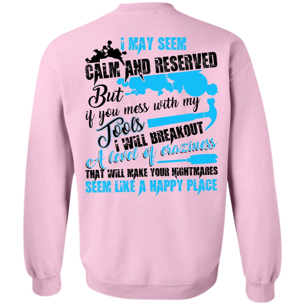 I Love Electrician T Shirt, You Mess With My Tools Sweatshirt