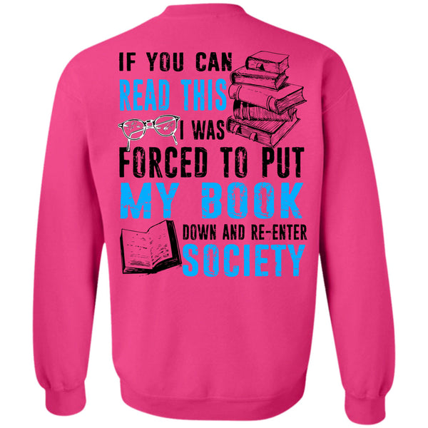 Being A Reader T Shirt, If You Can Read This Sweatshirt