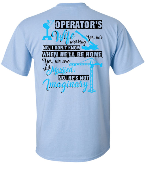 Operator's Wife T Shirt, I Love Wife T Shirt