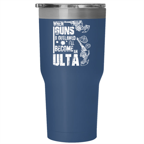 I'll Become An Ulta Tumbler 30 oz Stainless Steel, Awesome Travel Mug