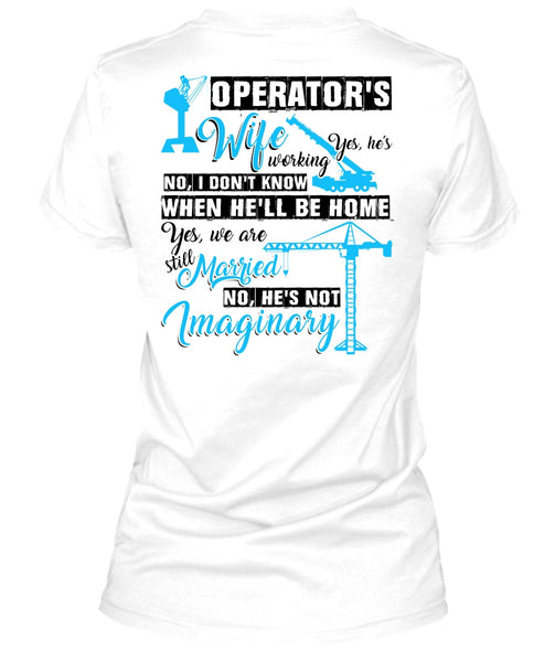 Operator's Wife T Shirt, I Love Wife T Shirt