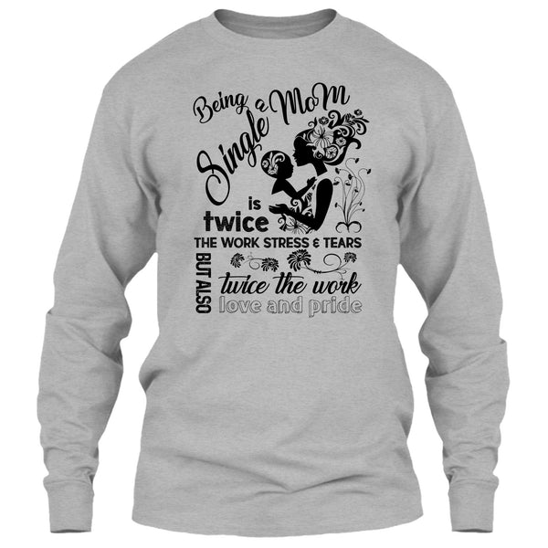 Being A Single Mom T Shirt, Coolest Single Mom T Shirt