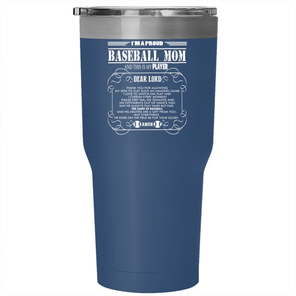 I'm A Proud Baseball Mom Tumbler 30 oz Stainless Steel, Cool Gift For My Mom Travel Mug