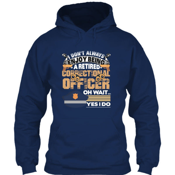 Being A Retired Correctional Officer T Shirt, Coolest Correctional Officer T Shirt