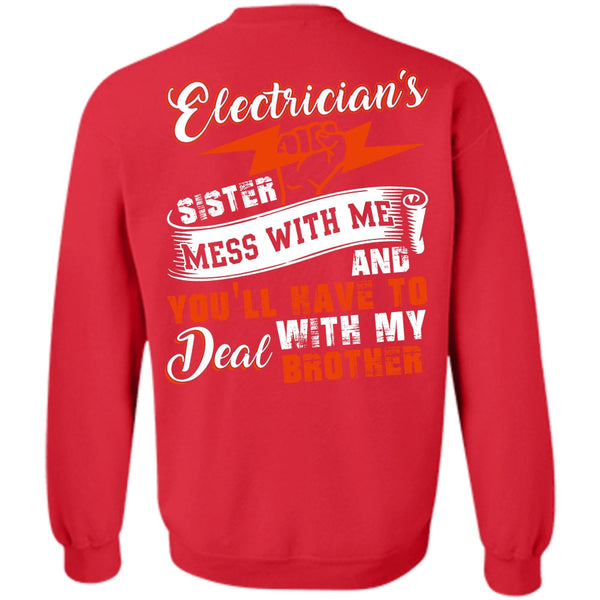 Deal With My Brother T Shirt, I Love Electrician Sweatshirt