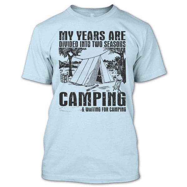 Two Seasons Camping T Shirt, Coolest Camper T Shirt