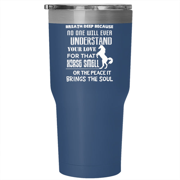 I Love My Horse Tumbler 30 oz Stainless Steel, Cool Gift For Equestrian Travel Mug