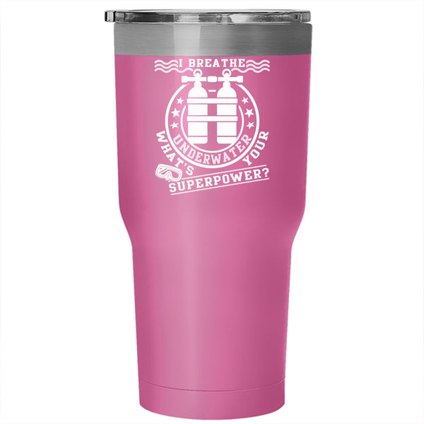 I Breathe Underwater Tumbler 30 oz Stainless Steel, Funny Scuba Diving Travel Mug