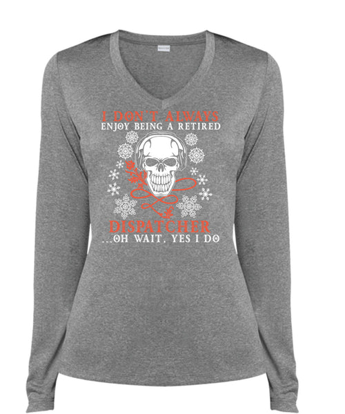 Being A Retired Dispatcher T Shirt, I Love Dispatcher T Shirt, Cool Shirt (Ladies LS Heather V-Neck)