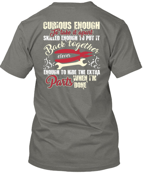 Curious Enough To Take It Apart T Shirt, Being An Electrician T Shirt