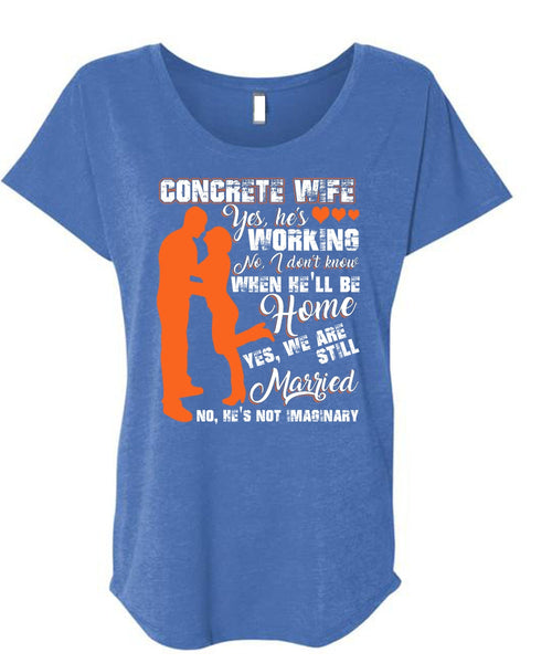 Concrete Wife T Shirt, We Are Still Married T Shirt, Cool Shirt (Ladies' Triblend Dolman Sleeve)