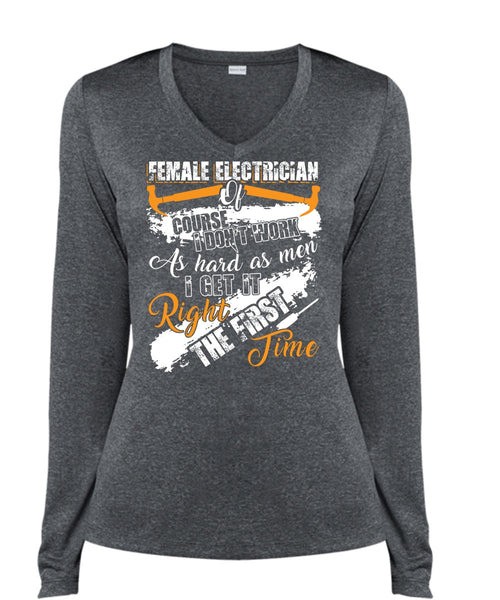 Female Electrician Of Course T Shirt, Being An Electrician T Shirt, Cool Shirt (Ladies LS Heather V-Neck)