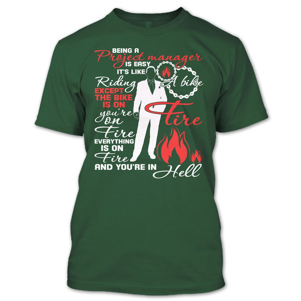 Being A Project Manager T Shirt, It's Easy It's Like Riding A Bike T Shirt
