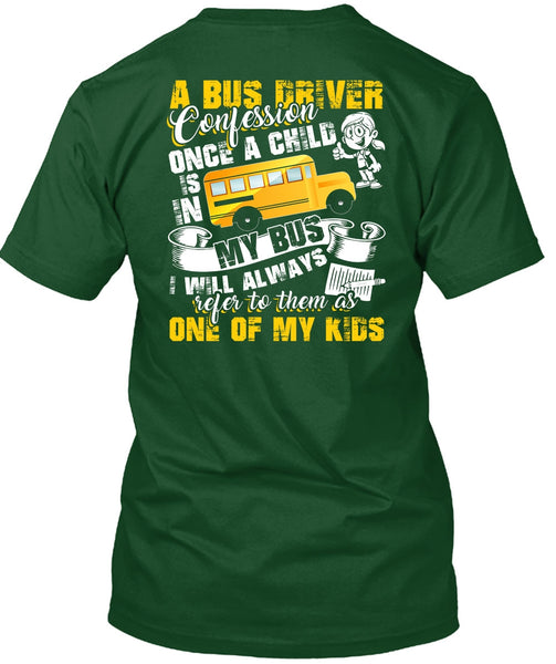 A Bus Driver Confession Once A Child T Shirt, I Love Bus T Shirt