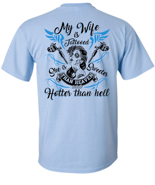 My Wife Is Tattooed T Shirt, I Love Wife T Shirt