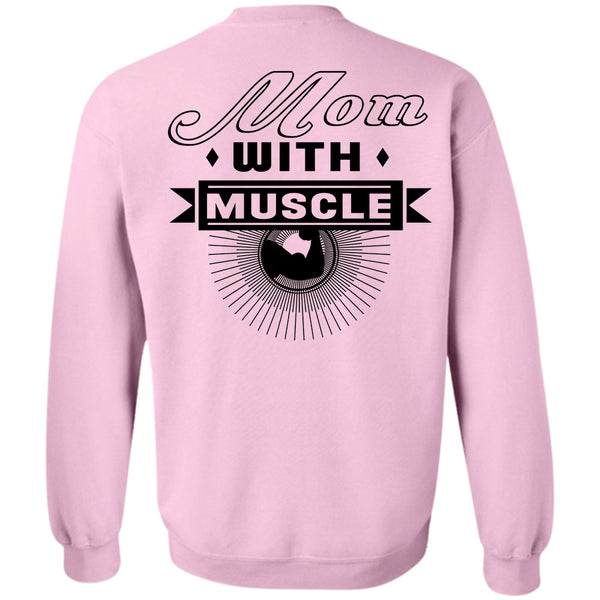 Being A Nanny T Shirt, Mom With Muscle Sweatshirt