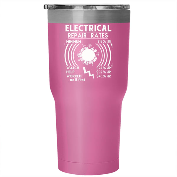 Electricial Repair Rates Tumbler 30 oz Stainless Steel, Cool Gift For Electrician Travel Mug