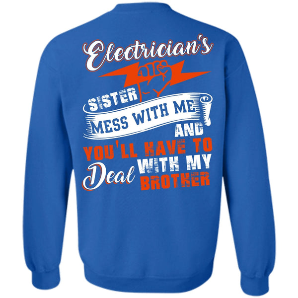 Deal With My Brother T Shirt, I Love Electrician Sweatshirt