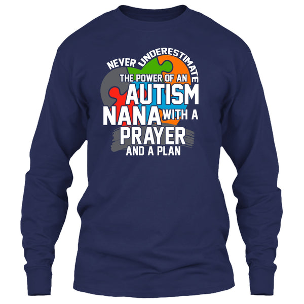 Never Underestimate T Shirt, The Power Of An Autism Nana T Shirt