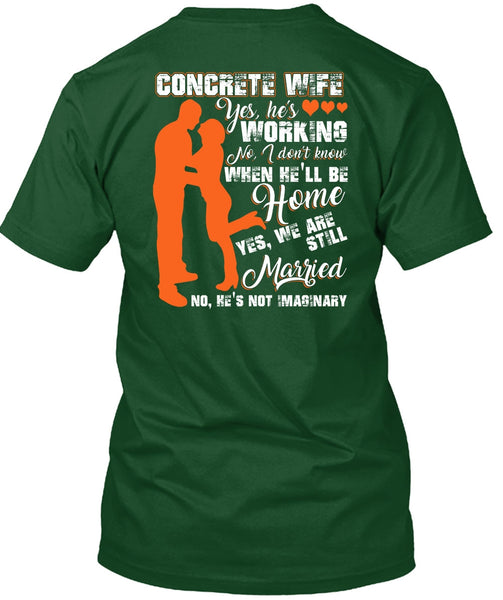Concrete Wife T Shirt, We Are Still Married T Shirt