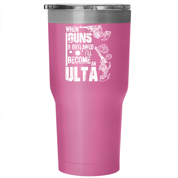 I'll Become An Ulta Tumbler 30 oz Stainless Steel, Awesome Travel Mug
