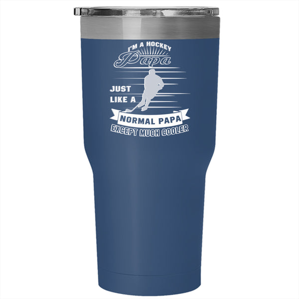 I'm A Hockey Papa Tumbler 30 oz Stainless Steel, Cool Gift For Papa Travel Mug