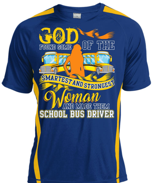 Made Them School Bus Driver T Shirt, Smartest And Strongest Woman T Shirt, Cool Shirt