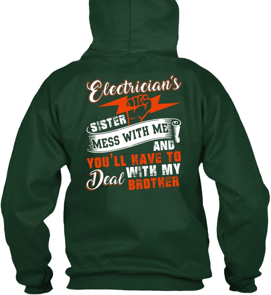 Electrician's Sister T Shirt, Deal With My Brother T Shirt