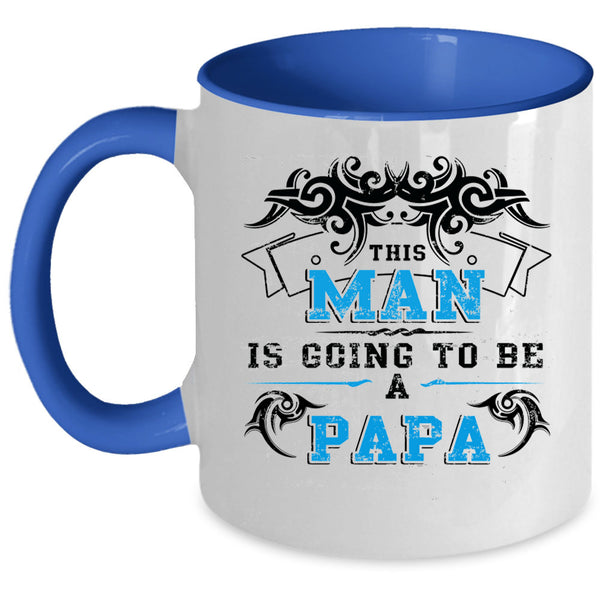 Being A Papa Coffee Mug, This Man Is Going To Be A Papa Accent Mug