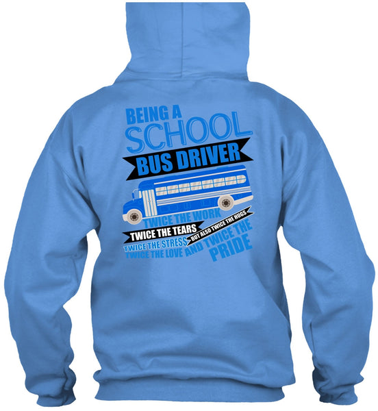 Being A School Bus Driver T Shirt, Being A Bus Driver T Shirt