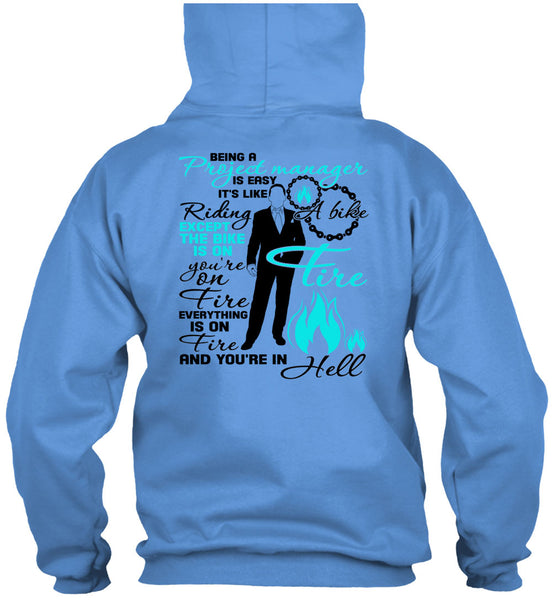 Being A Project Manager Is Easy T Shirt, I Love Manager T Shirt