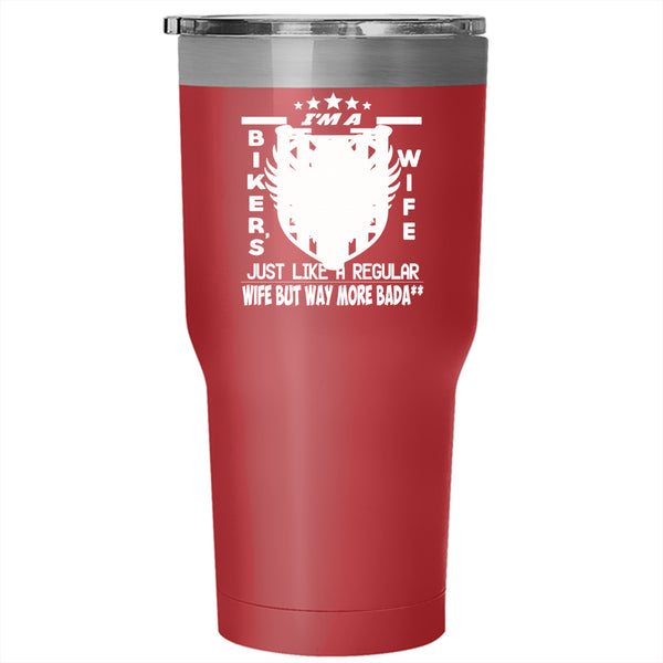 I'm A Biker's Wife Tumbler 30 oz Stainless Steel, Reagular Wife Travel Mug