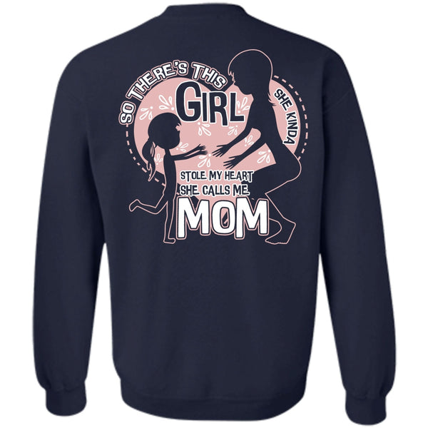 Being A Mom T Shirt, She Kinda Stole My Heart Sweatshirt