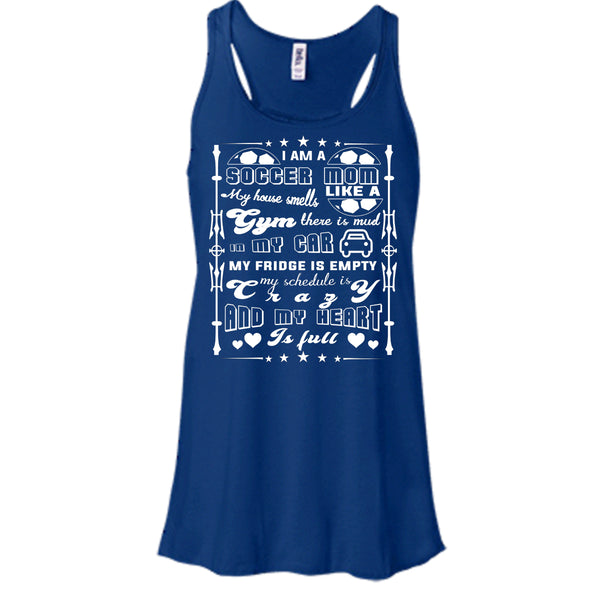 I Am A Soccer Mom T Shirt, My House Smells Like A Gyms T Shirt, Cool T Shirt
