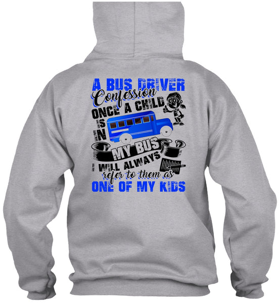 A Bus Driver Confession Once A Child T Shirt, Being A Bus Driver T Shirt