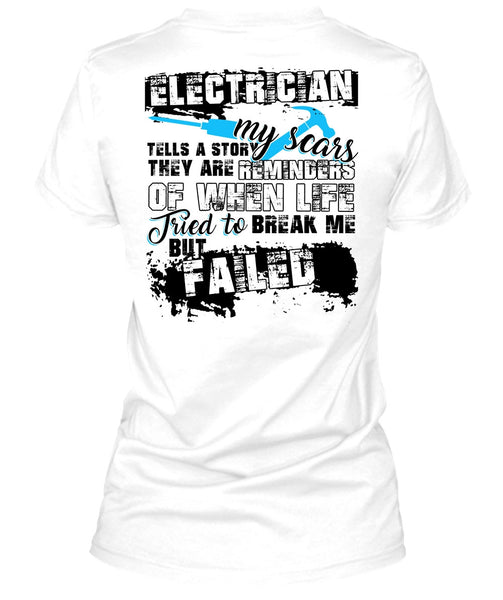 Electrician Tells A Story My Scars T Shirt, I Love Electrician T Shirt